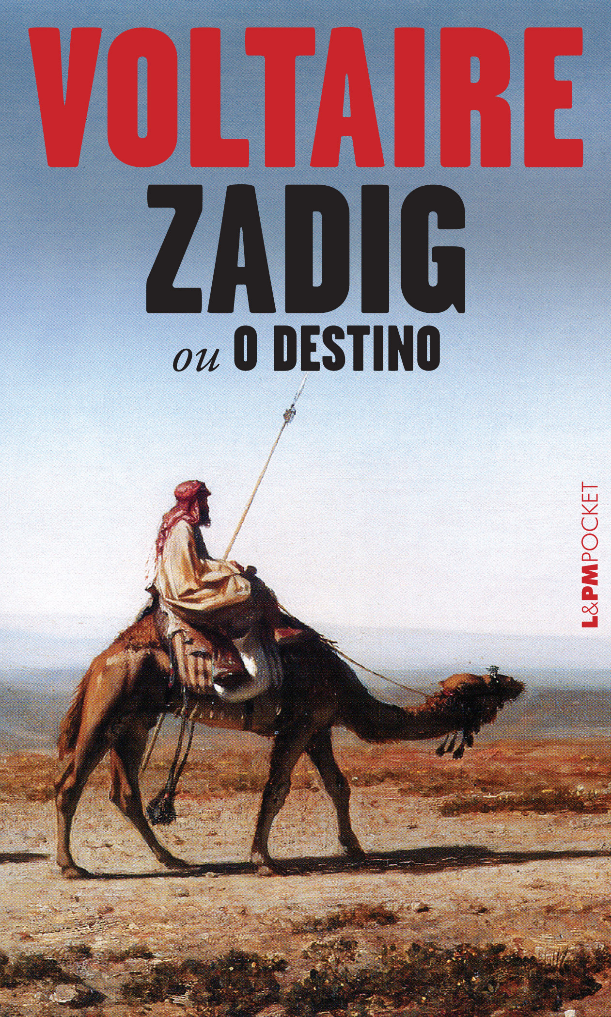 Voltaire - "Zadig, ou O Desino"