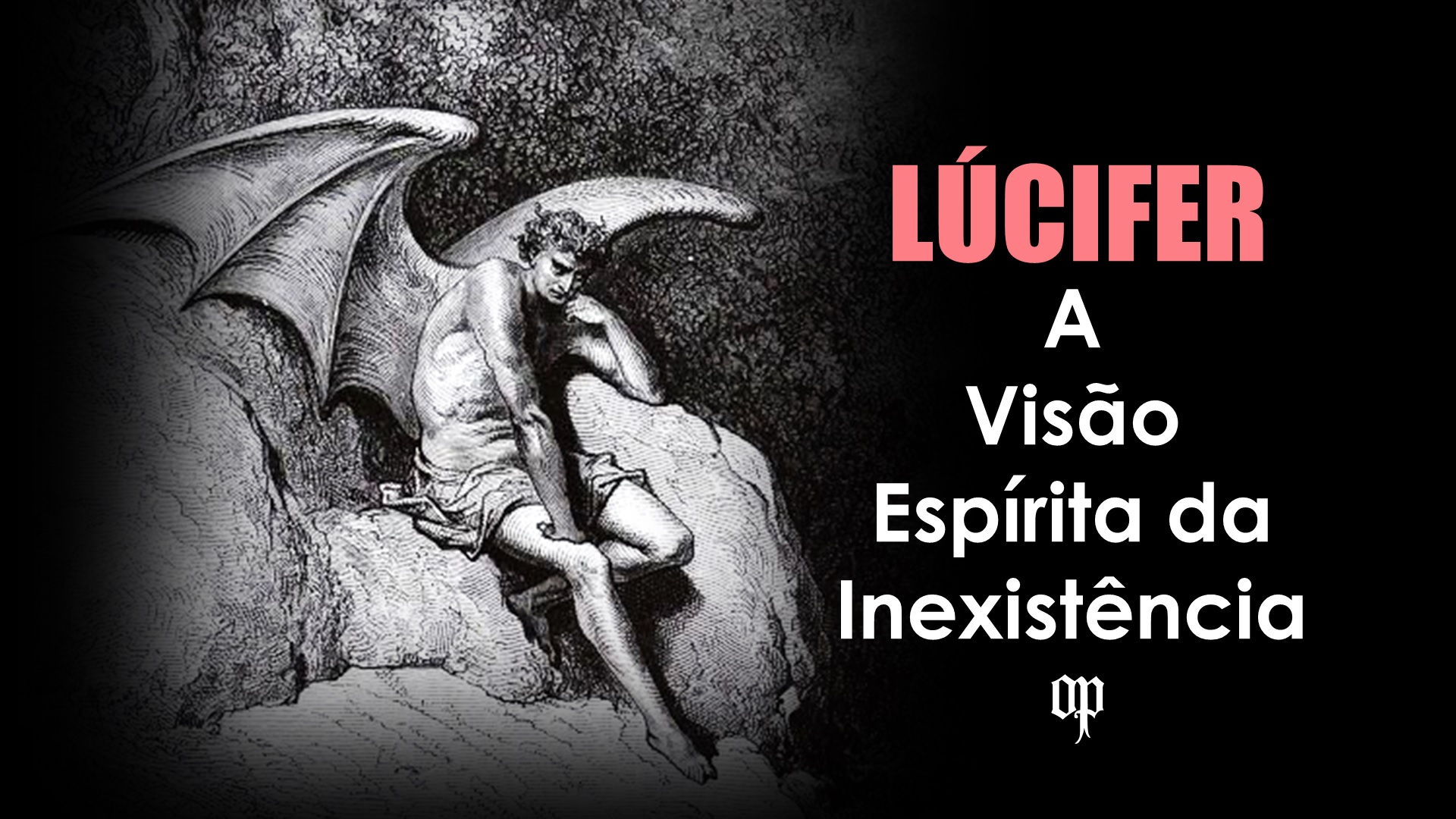Lúcifer A Visão Espírita da Inexistência