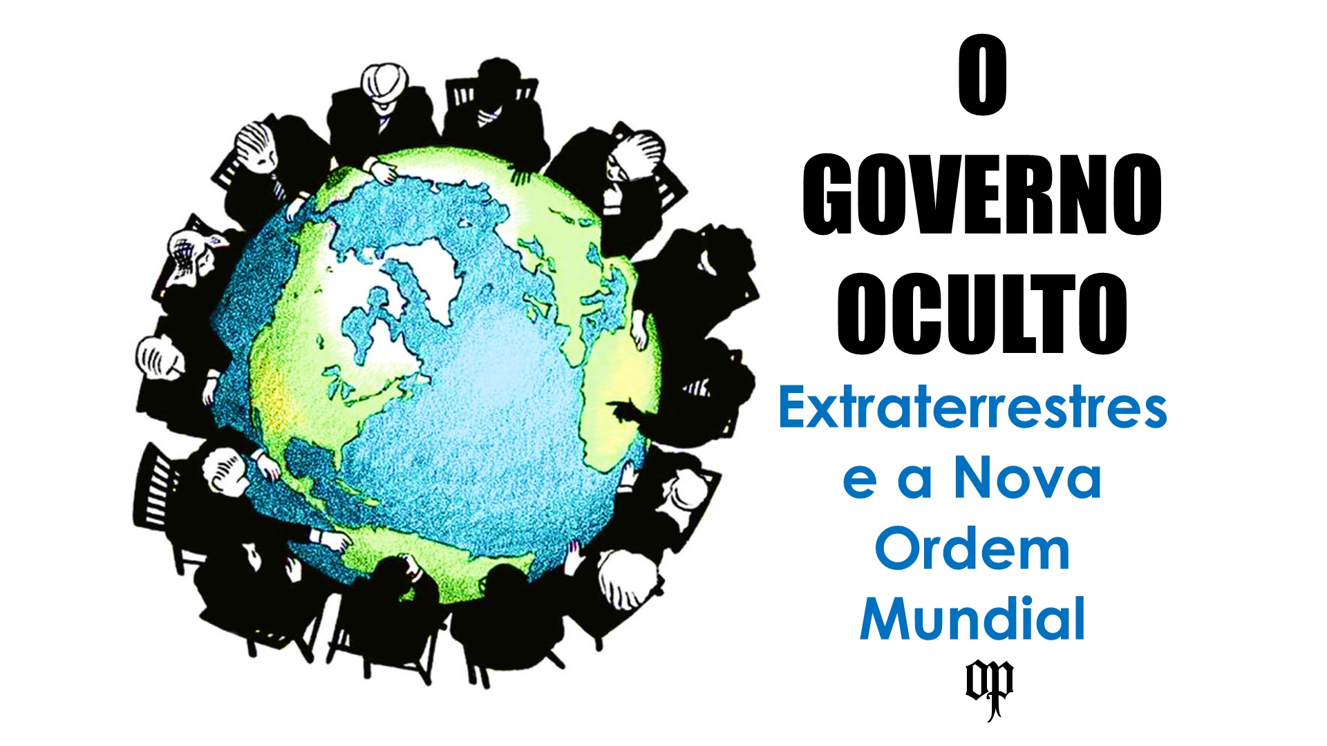 O Governo Oculto - Extraterrestres e a Nova Ordem Mundial