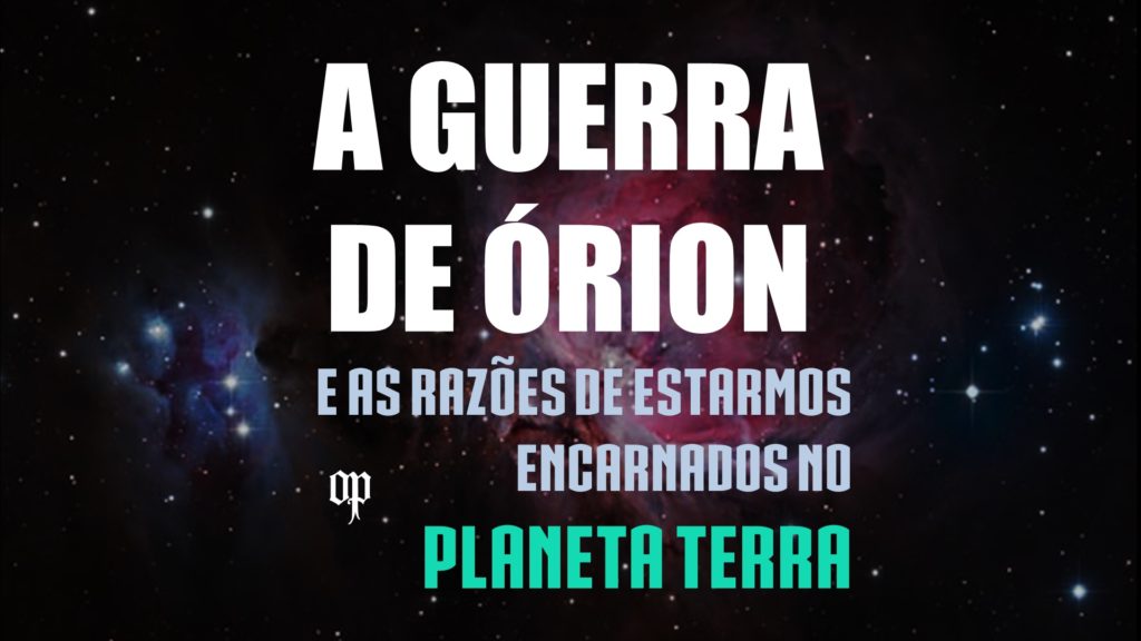 A Guerra de Órion Rebelião de Lúcifer Guerra do Céu Jesus Cristo Cósmico Gaia