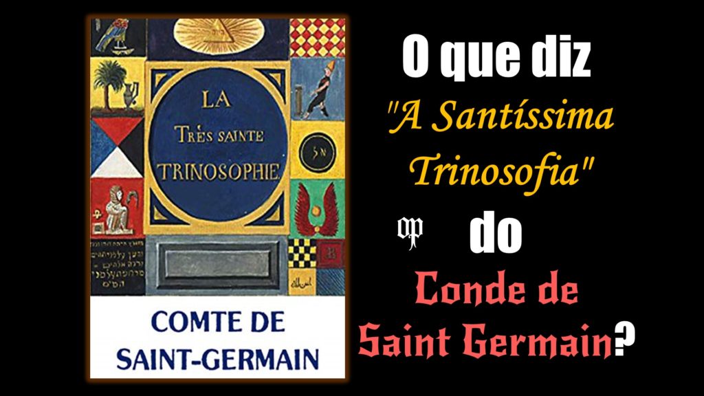 Santíssima Trinosofia - Conde de St Germain