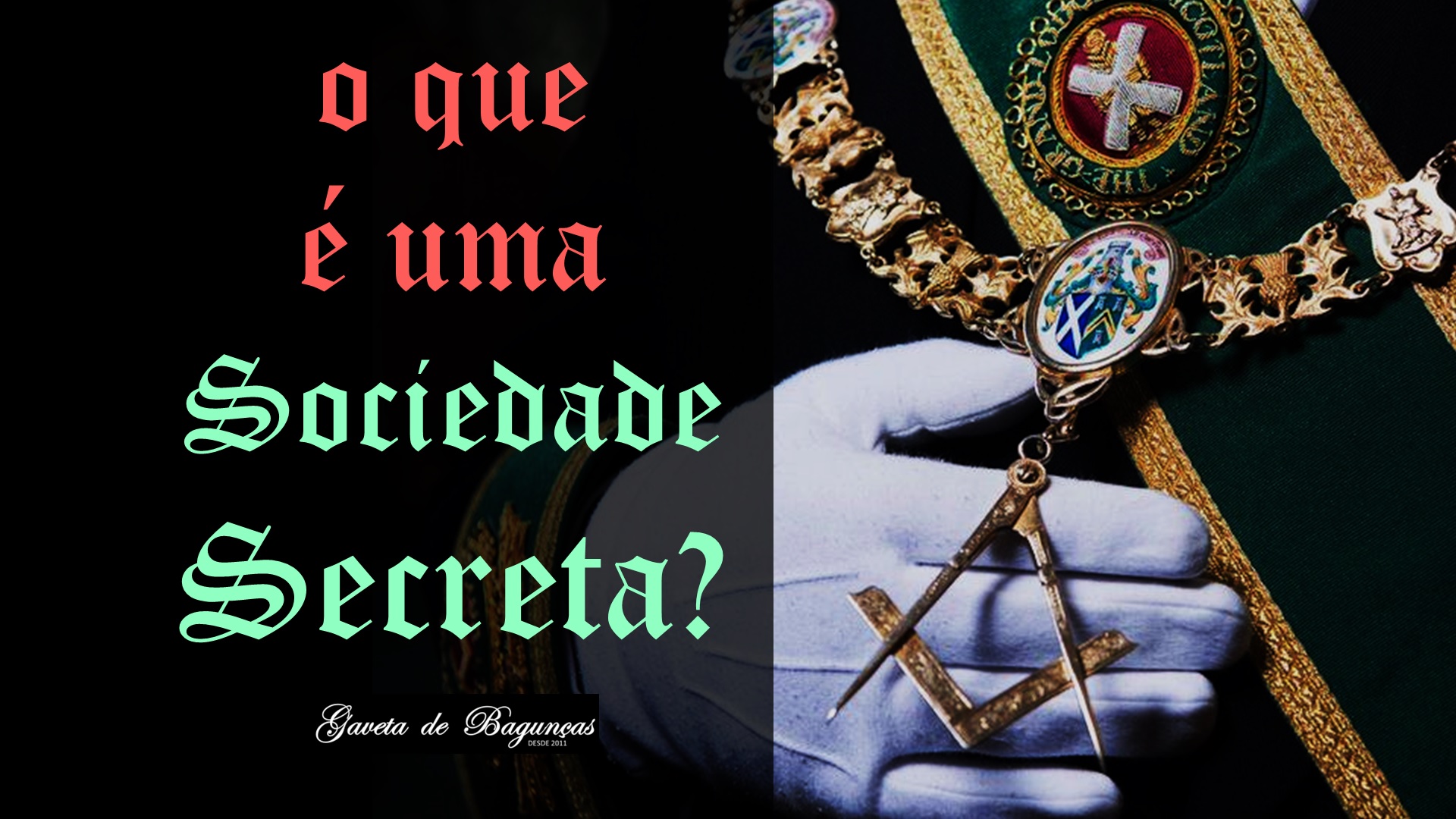 O que é uma Sociedade Secreta