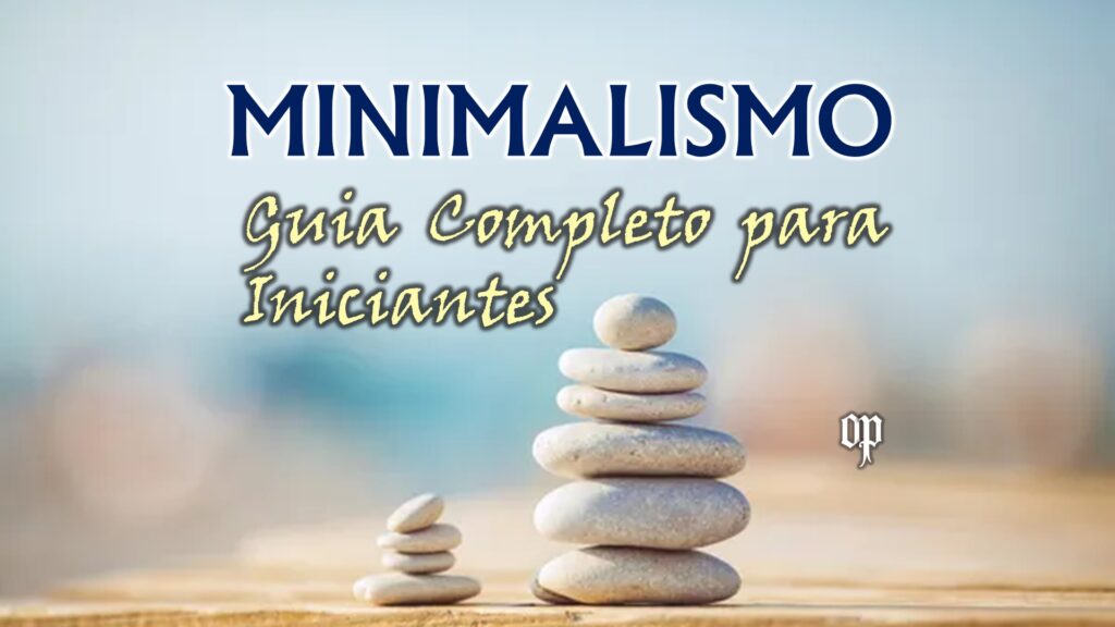 Se você quer começar a aplicar o minimalismo na sua vida este é um guia completo com tudo aquilo que você precisa saber para começar a ser um minimalista.