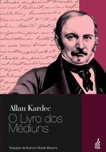 Oferta O Livro dos Mediuns de Allan Kardec para ler de graça no Kindle Unlimited