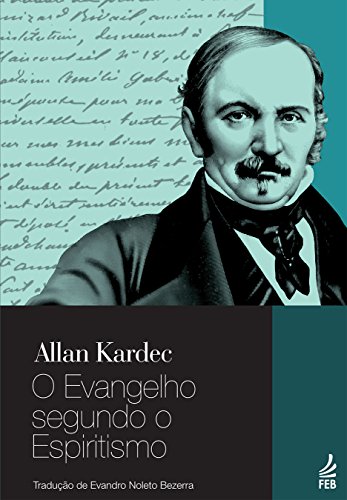 Oferta O evangelho segundo o espiritismo de Allan Kardec para ler de graça no Kindle Unlimited
