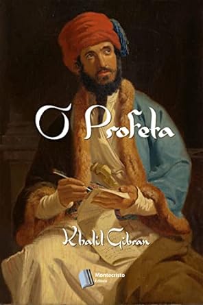 O Profeta, De Kahlil Gibran