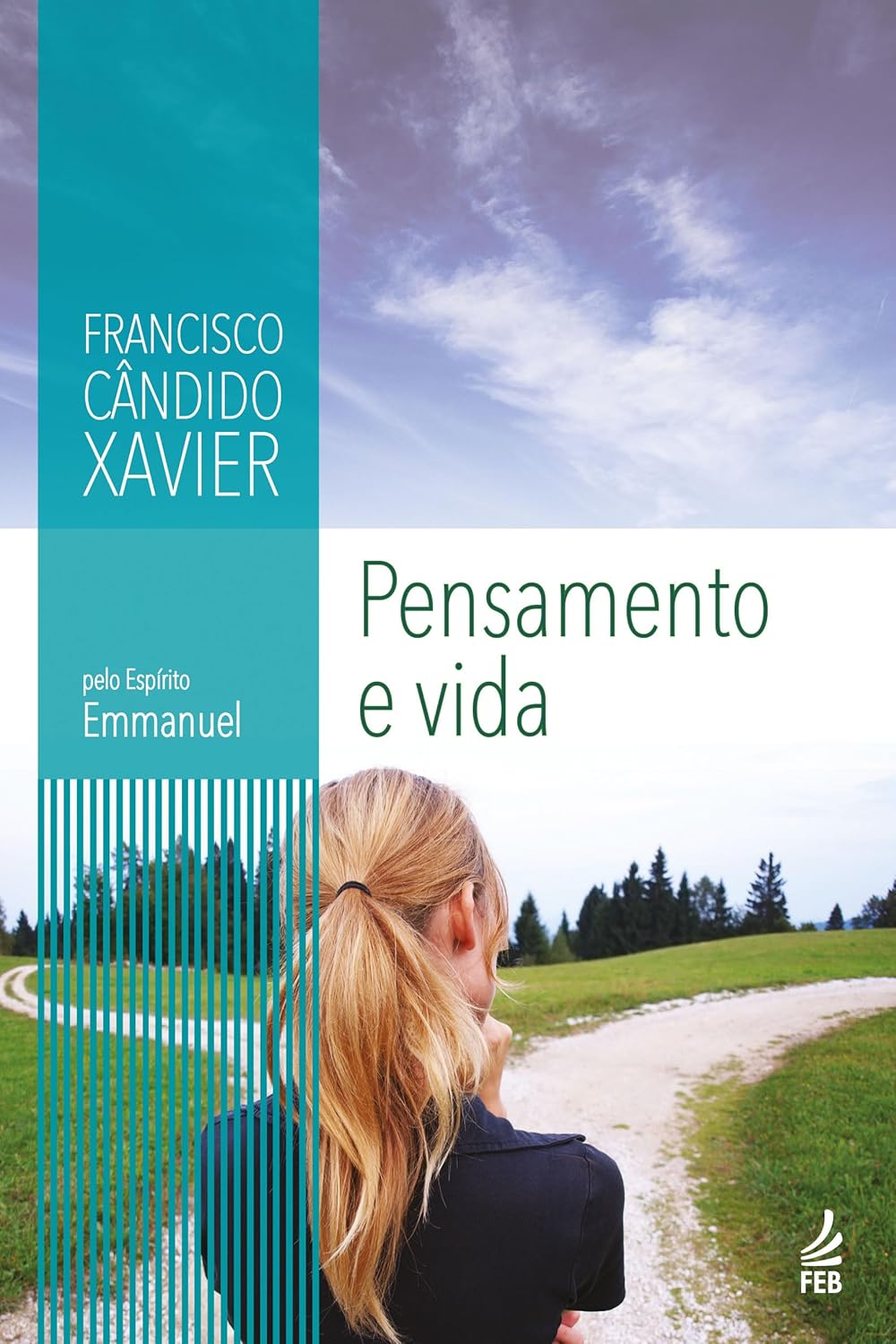 Capa do livro Pensamento e Vida, de Francisco Cândido Xavier, pelo espírito Emmanuel, mostrando uma mulher de costas, caminhando em uma estrada rural cercada de árvores.