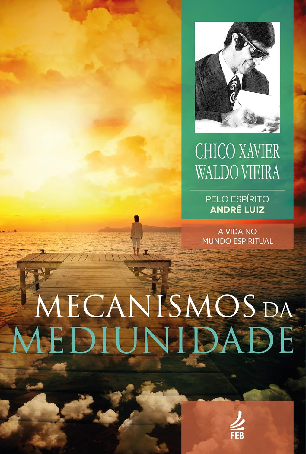 Capa do livro Mecanismos da Mediunidade, de Chico Xavier e Waldo Vieira, mostrando uma pessoa em um cais de madeira observando o pôr do sol sobre o mar.